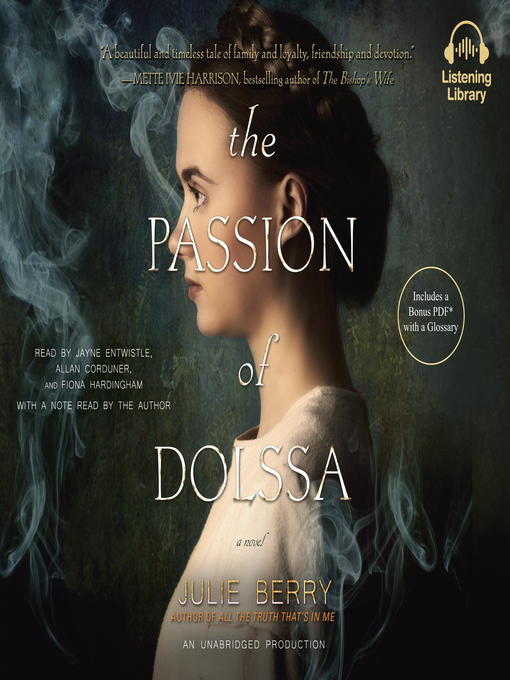 Title details for The Passion of Dolssa by Julie Berry - Wait list